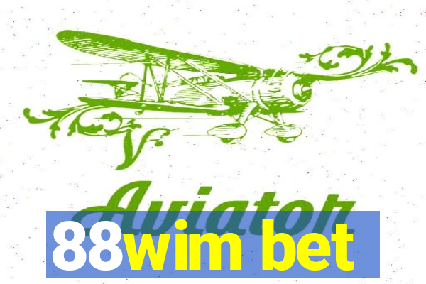 88wim bet